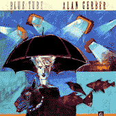 Alan Gerber - Blue Tube