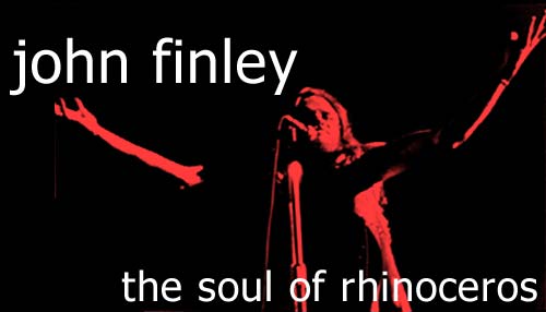 John Finley, the soul of Rhinoceros